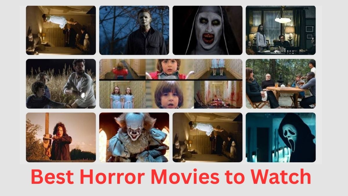 Best Horror Movies to Watch